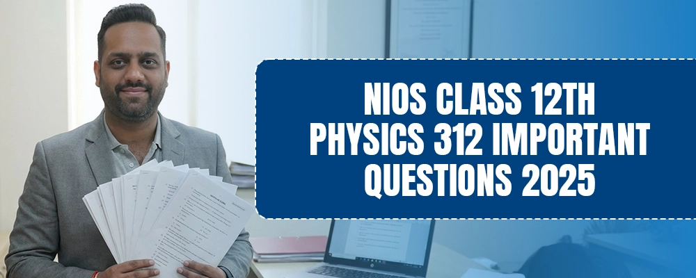 NIOS Physics - Important questions, mechanics, electricity, and optics